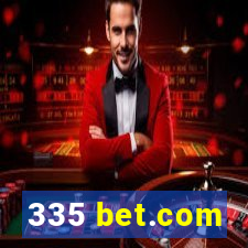 335 bet.com